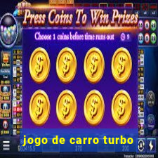 jogo de carro turbo